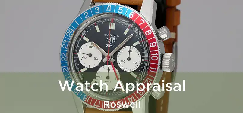 Watch Appraisal Roswell